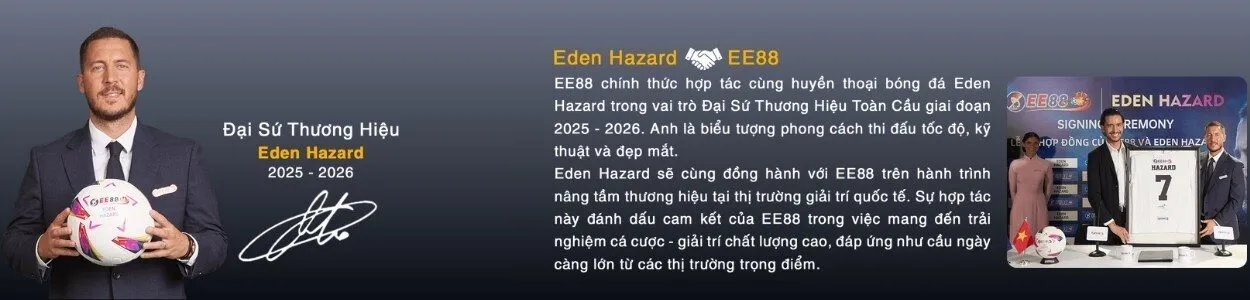 Đại sứ thương hiệu Eden Hazard